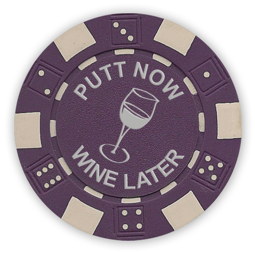 Golf ball marker poker chips foil stamped with funny designs - Putt now wine
